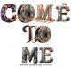 Come To Me Oil